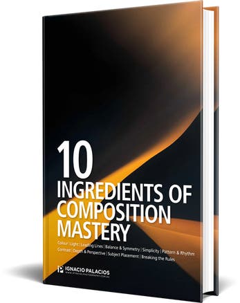 Photography Book - 10 Ingredients of Composition Mastery